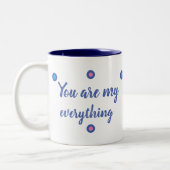 You are my everything tweekleurige koffiemok (Links)