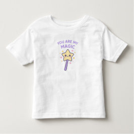 You Are My Magic Wand – Cute Toddler Girl T-Shirt