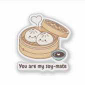 You Are My Soy-mate Cute Dim Sum Valentine Sticker (Voorkant)