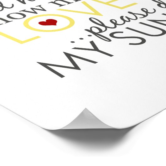 You Are My Sunshine - Blanc - Affiche (Coin)