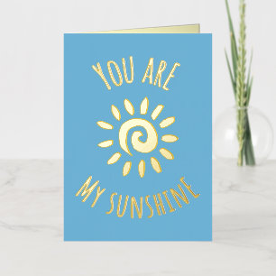 'You Are My Sunshine' Schattig glimlachende zon on Folie Wenskaart