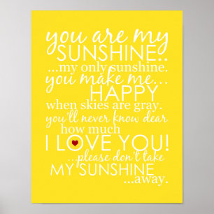 You Are My Sunshine - Yellow - Poster