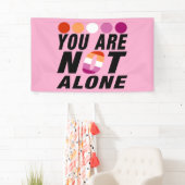 You are not alone | Lesbian Pride  Spandoek (Insitu)