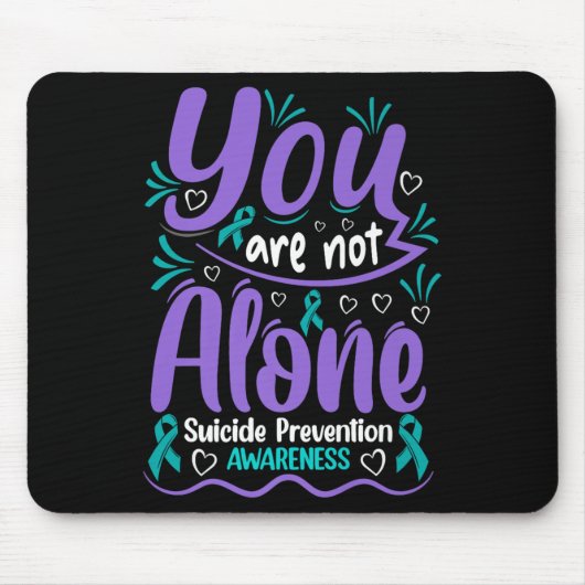You Are Not Alone Suicide Prevention Awareness Pre Muismat (Voorkant)