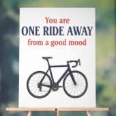 You Are One Ride Away From A Good Mood  (Neutre)