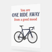 You Are One Ride Away From A Good Mood  (Angle)