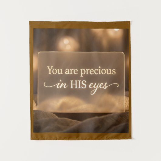 'You are precious in HIS eyes.' Wandkleed (Voorkant)