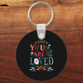 You Are So Loved Motivational Quote  Sleutelhanger (Voorkant)