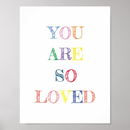 You Are So Loved Quote Colours Poster (Devant)