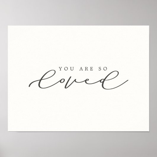 You Are So Loved Script Nursery Decor Poster (Devant)