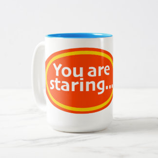 You Are Staring Print Novelty Tweekleurige Koffiemok