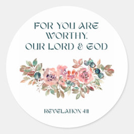 You Are Worthy — Watercolor Floral Round Sticker