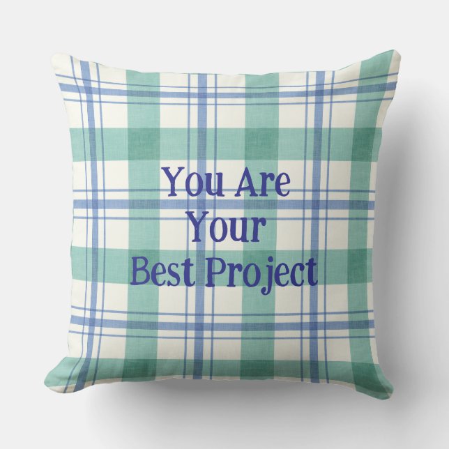 You are your best project kussen (Voorkant)
