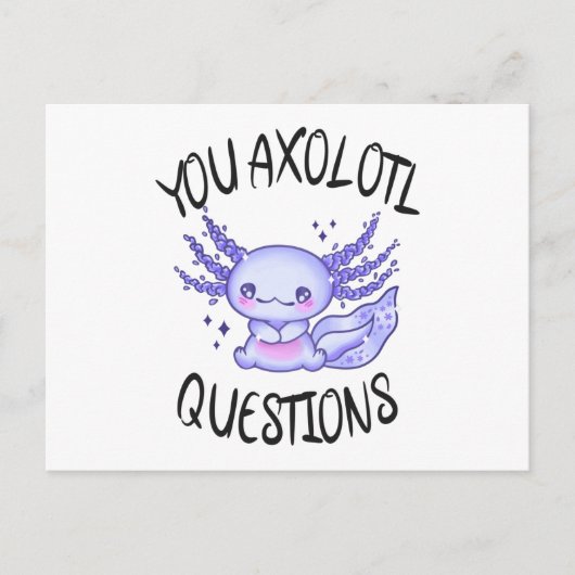 You axolotl questions briefkaart (Voorkant)