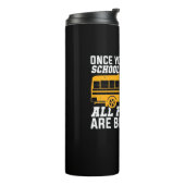 You Become A School Bus Driver Thermosbeker (Gedraaid links)