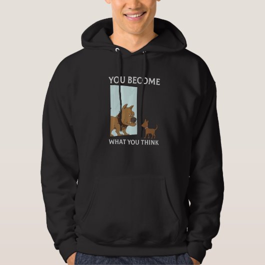 You Become What You Think Everything Is Mindset Pu Hoodie (Voorkant)