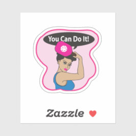 You Can Do It Pickleball (L) Sticker