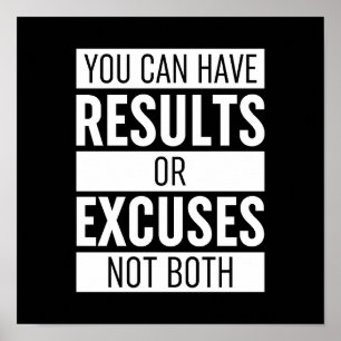 You Can Have Results Or Pardon Not Both Poster
