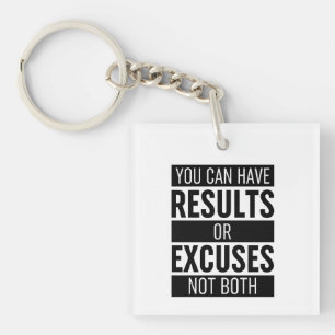 You Can Have Results Or Pardon Not Both Sleutelhanger