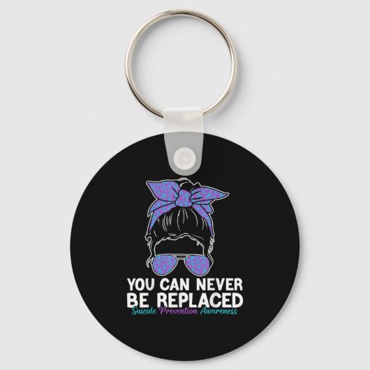 You Can Never Be Replaced Suicide Prevention Aware Sleutelhanger (Voorkant)