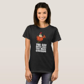 You Can Never Have Too Many Chickens T-shirt (Voorkant volledig)