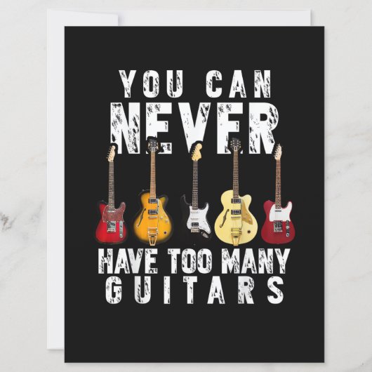 You Can Never Have Too Many Guitars Music Funny Gi (Voorkant)
