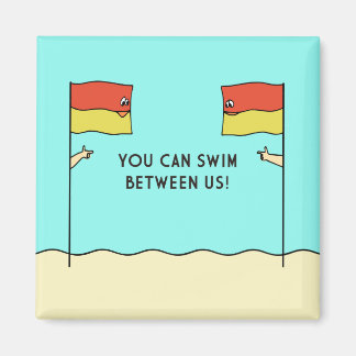 YOU CAN SWIM BETWEEN US! MAGNEET
