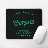 You Can't Compete Where You Don't Compare, Winners Muismat (Met muis)