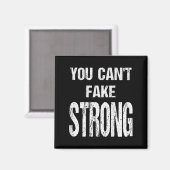 You Can't Fake Strong Werlifting Motivation Tee  Magneet (Voorkant / Achterkant)