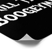 You Can't Kill The Boogeyman Halloween  Poster (Hoek)