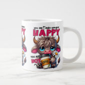 You Can't Make Everyone Happy You Are Not Coffee Extra Grote Beker (Rechts)