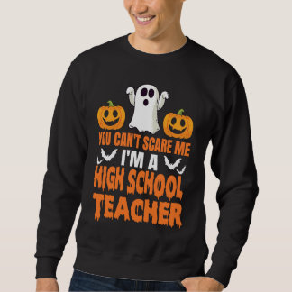 You Can't Scare Me I'm A High School Teacher Hallo Trui