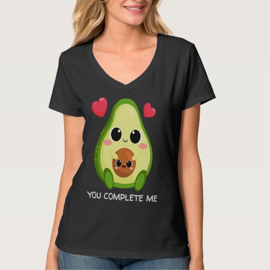 You Complete Me Avocado Couples Valentines T-shirt (Voorkant)