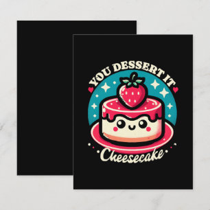 You Dessert It - Cheesecake Kawaii RSVP Kaartje
