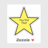 You Did That Star Sticker – Funny Minimal Sticker (Vel)