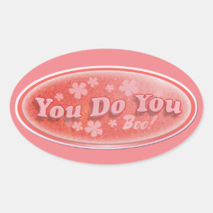 You Do You Vintage Decal Slogan Episch Ovale Sticker