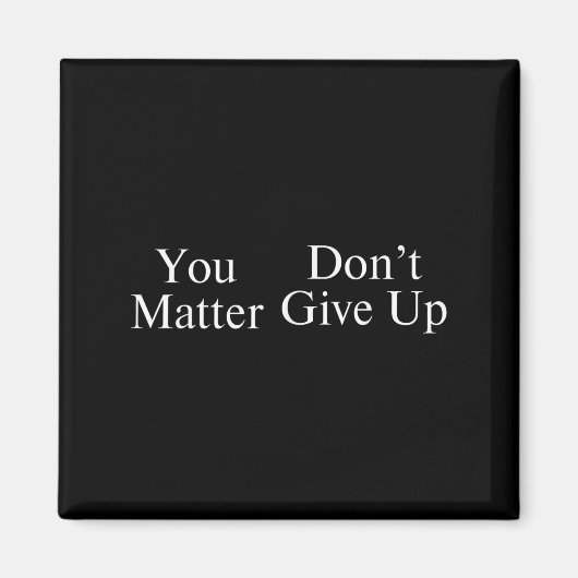 You Don't Give Up  Magneet (Voorkant)