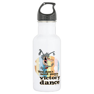 You Don't Need Pants for the Victory Dance™ Waterfles