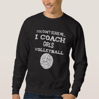 You don't scare me - I coach girls volleyball - Vo Trui