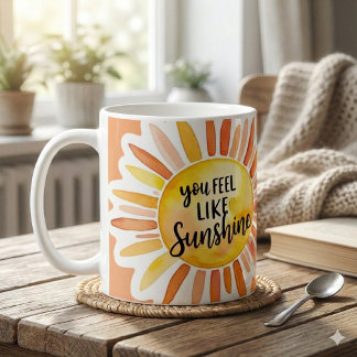 You Feel Like Sunshine Photo Mug