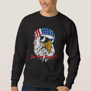 You Free Tonight Bald Eagle American Flag Happy 4t Trui