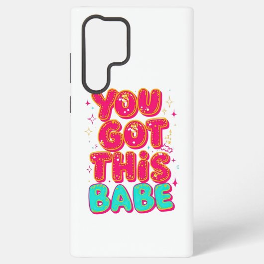 "You Got This Babe" Pink Sparkle Typography Samsung Galaxy Hoesje (Achterkant)
