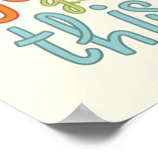 You Got This, Cute Motivational Poster (Hoek)