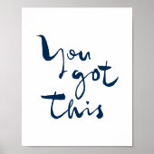 You got this Minimalist Motivational Inspirational Poster (Voorkant)