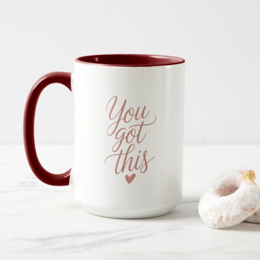 You Got This — Motivational Quote Coffee Mug (Avec donut)