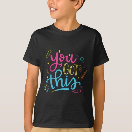 You Got This Motivational Testing Day Teacher Stud T-shirt (Voorkant)
