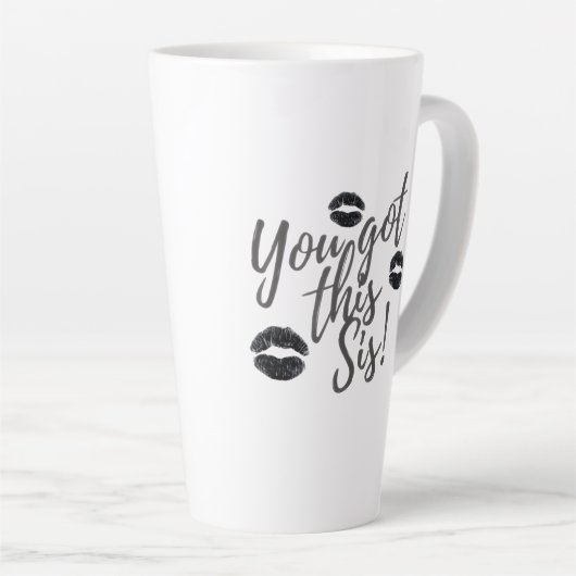 You Got This Sis Latte Mug Latte Mok (Rechterhoek)