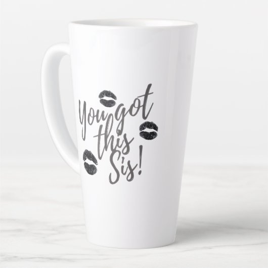 You Got This Sis Latte Mug Latte Mok (Linkerhoek)