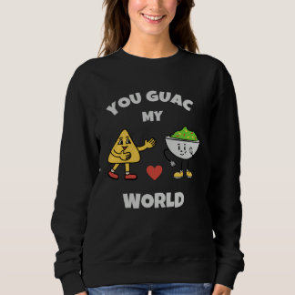 You Guac My World Valentines Day Avocado Pun Love  Trui