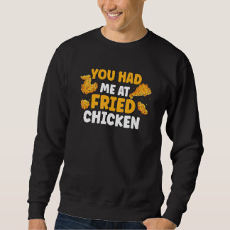 You Had Me At Fried Chicken_1 Trui